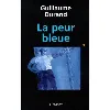livre la peur bleue