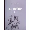 livre le déclic (tome 1) (les grands classiques de la bande dessinée érotique tome 1)