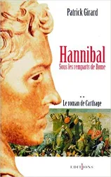 livre le roman de carthage tome 2 : hannibal sous les remparts de rome