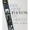 livre les cent photos du siècle