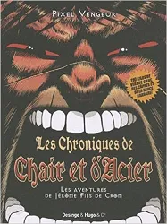 livre les chroniques de chair et d'acier - les aventures de jérôme fils de crom