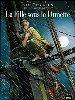 livre les passagers du vent tome 1 - la fille sous la dunette