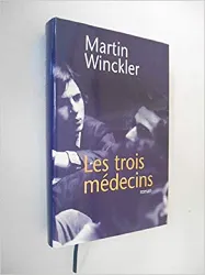 livre les trois médecins