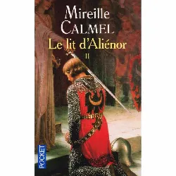 livre mireille calmel le lit d'aliénor ii