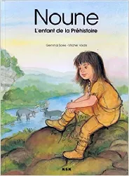 livre noune l'enfant de la préhistoire