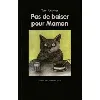 livre pas de baiser pour maman