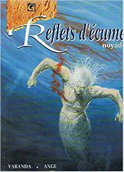 livre reflets d'ecume tome 2 : noyade