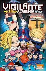 livre vigilante ? my hero academia illegals - tome 7 : # il faut défendre la tour !
