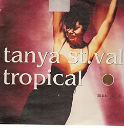 vinyle tanya saint - val - tropical (1991)
