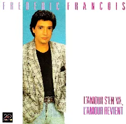 cd frédéric françois - l'amour s'en va, l'amour revient (1989)
