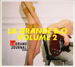 cd le grand journal canal + - la grande b.o volume 2 (2010)