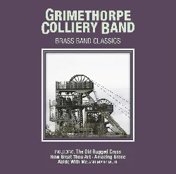 cd the grimethorpe colliery band - brass band classics (2005)