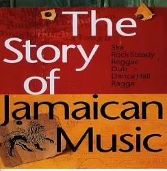 cd the story of jamaican music