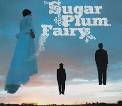 cd the sugar plum fairy pr. - the sugar plum fairy pr. (2006)