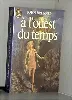 livre a l'ouest du temps