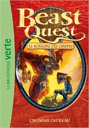 livre beast quest, tome 15 : l'homme - taureau