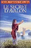livre le cycle d'avalon n° 3 - le secret d'avalon