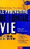 livre le programme de longue vie. de la science à l'alimentation