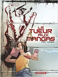 livre le tueur aux mangas, tome 1