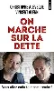 livre on marche sur la dette : vous allez enfin tout comprendre !