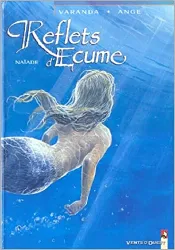 livre reflets d'ecume tome 1 - naïade