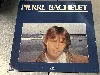 vinyle pierre bachelet - pierre bachelet (1983)
