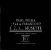 cd 1, 2, 3... musette - paso, polka, java & farandole - the gold collection - l'accordéon d'or (1998)