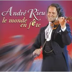 cd andré rieu - le monde en fête (2004)