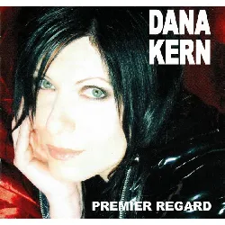 cd dana kern – premier regard