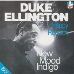 cd duke ellington - happy reunion & new mood indigo (1986)