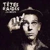 cd têtes raides - l'an demain (2011)