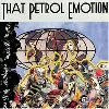 cd that petrol emotion - end of the millennium psychosis blues (1988)