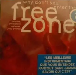 cd (why don't you enter the) freezone vol. 2 (1994)