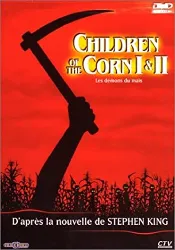dvd children of the corn i & ii, les démons du maïs