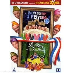 dvd théâtre des 2 ânes : ségolène et les sept nains + qui va dormir à l'elysée