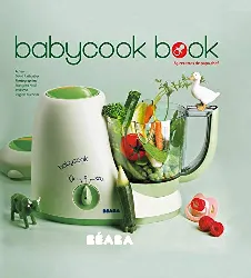 livre babycook book - 85 recettes de papa - chef ne