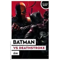 livre batman - batman vs deathstroke - suivi de deathstroke vs superman