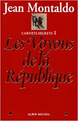 livre carnets secrets, tome 1 : les voyous de la république