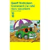 livre comment j'ai raté mes vacances
