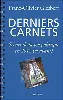 livre derniers carnets - scènes de la vie politique en 2012 (et avant)