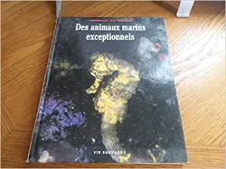 livre des animaux marins exceptionnels