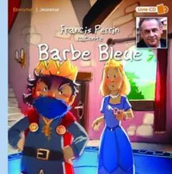 livre francis perrin raconte barbe bleue - (1 cd audio)
