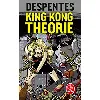 livre king kong théorie