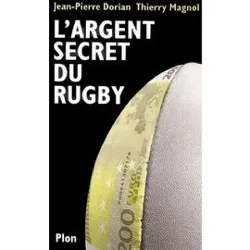 livre l'argent secret du rugby