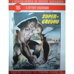 livre l'encyclopédie en bandes dessinées tome 16 - l'être humain - super-greuhu