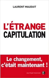 livre l'étrange capitulation - le changement, c'est maintenant