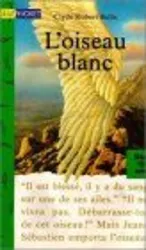 livre l'oiseau blanc