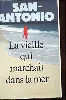livre la vieille qui marchait dans la mer / roman