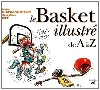livre le basket illustré de a à z