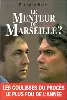livre le menteur de marseille ?